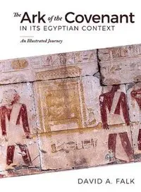 The Ark of the Covenant in Its Egyptian Context
