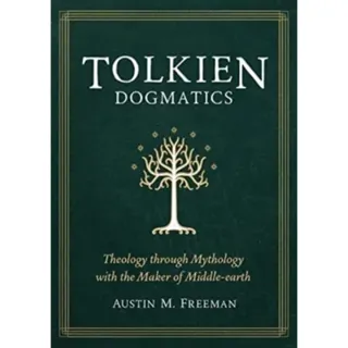 Tolkien Dogmatics