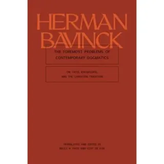 The Foremost Problems of Contemporary Dogmatics