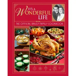It's a Wonderful Life Christmas Cookbook