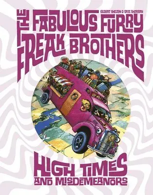 FABULOUS FURRY FREAK BROTHERS HIGH TIMES