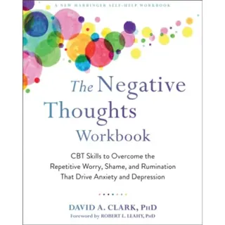 The Negative Thoughts Workbook