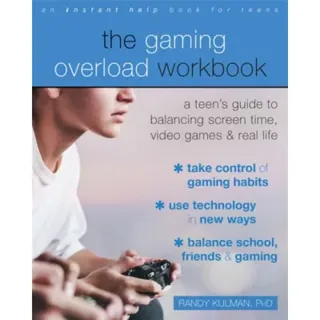 The Gaming Overload Workbook