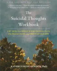 The Suicidal Thoughts Workbook