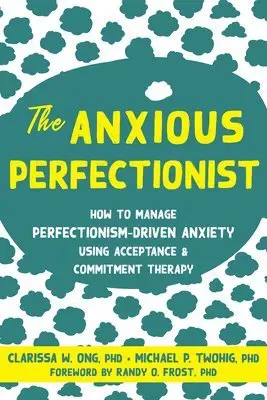 Anxious Perfectionist