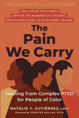The Pain We Carry