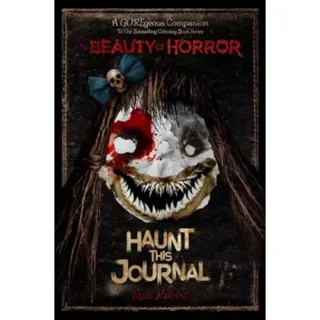 The Beauty of Horror: Haunt This Journal