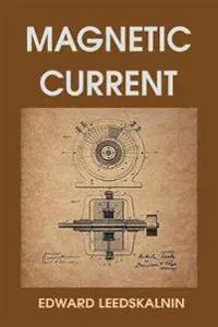 Magnetic Current