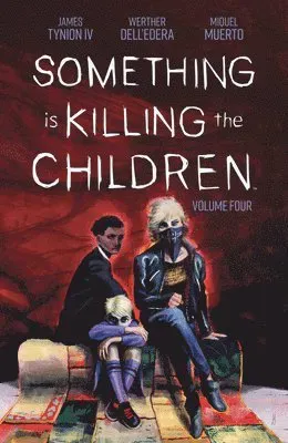 Something is Killing the Children Vol. 4
