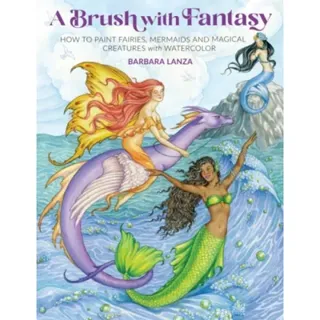 A Brush with Fantasy