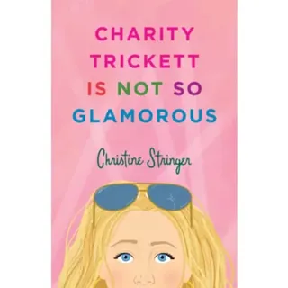 Charity Trickett Is Not So Glamorous