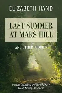 Last Summer at Mars Hill