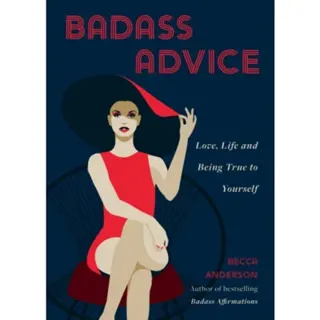 Badass Advice