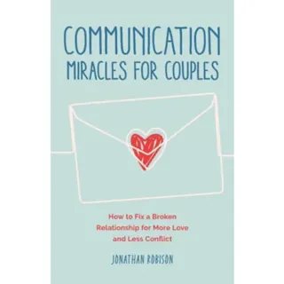 Communication Miracles for Couples