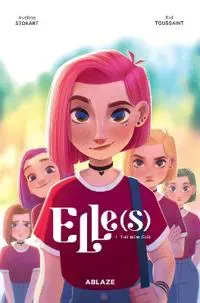ELLE(S) VOL. 1 - THE NEW GIRL