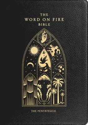 The Word on Fire Bible: The Pentateuch Volume 3