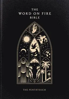 The Word on Fire Bible: The Pentateuch Volume 3