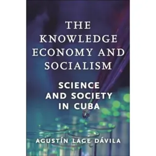 The Knowledge Economy and Socialism