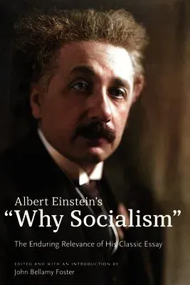 Albert Einstein's 'Why Socialism?