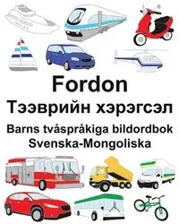 Svenska-Mongoliska Fordon/Тээврийн хэрэгсэл Barns tvås