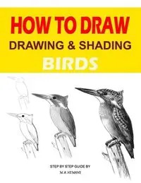 Drawing and shading Birds