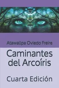 Caminantes del Arcoíris: Cuarta Edición