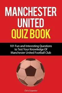 Manchester United Quiz Book