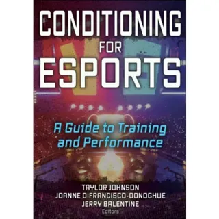 Conditioning for Esports