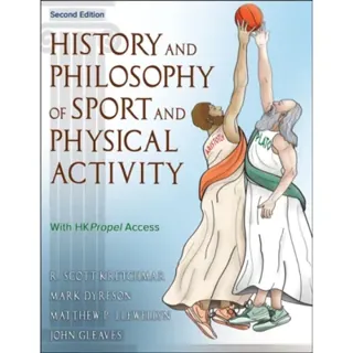 History and Philosophy of Sport and Physical Activity