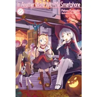 In Another World With My Smartphone: Volume 22