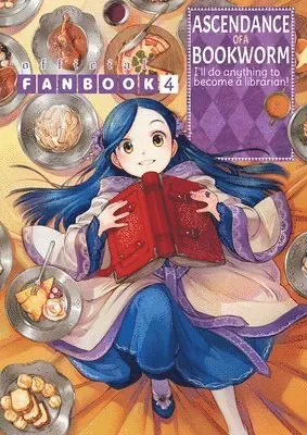 Ascendance of a Bookworm: Fanbook 4