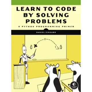 Learn to Code by Solving Problems