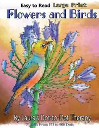 Easy to Read Large Print Flowers and Birds