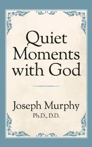 Quiet Moments with God