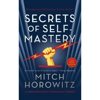 The Secrets of Self-Mastery