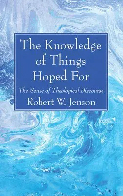 Knowledge of Things Hoped For