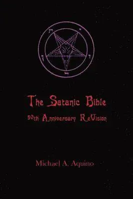 The Satanic Bible: 50th Anniversary Revision