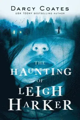 The Haunting of Leigh Harker
