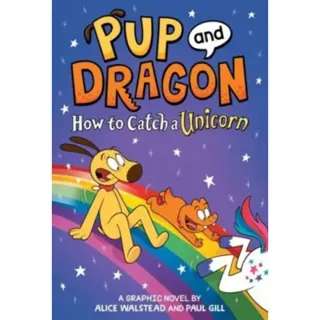 How to Catch Graphic Novels: How to Catch a Unicorn