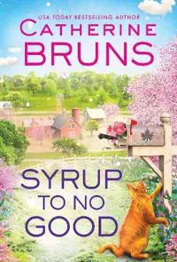Syrup to No Good