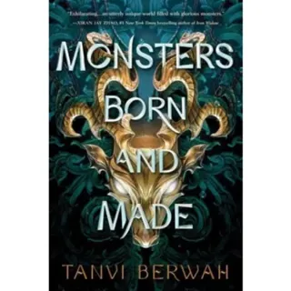 Monsters Born and Made