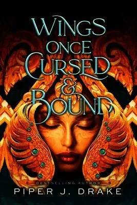 Wings Once Cursed & Bound