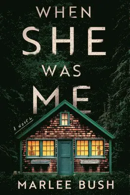 When She Was Me