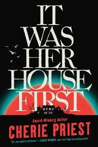 It Was Her House First