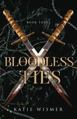 Bloodless Ties