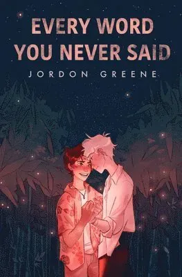 Every Word You Never Said