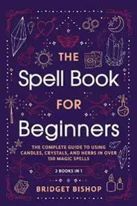 The Spell Book For Beginners