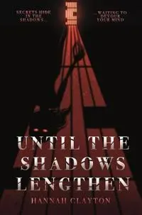 Until the Shadows Lengthen