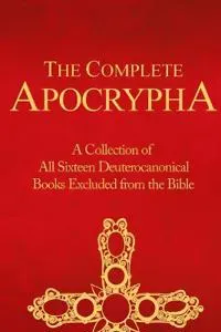 The Complete Apocrypha