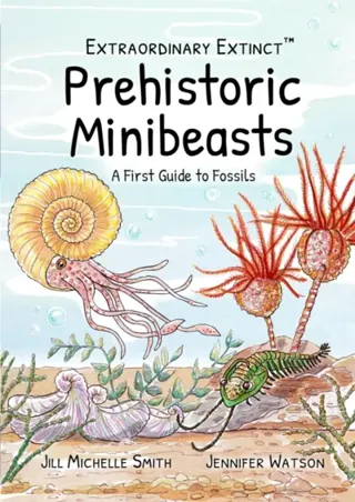 Prehistoric Minibeasts: A First Guide to Fossils